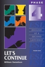 Let's Continue : English as a Second Language/Phase Four - Book