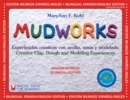 Mudworks Bilingual Edition-Edicion bilingue - eBook