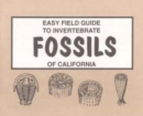 Easy Field Guide to Invertebrate Fossils of California - Book