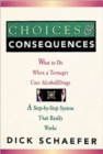 Choices And Consequences - Book