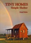 Tiny Homes : Simple Shelter - Book