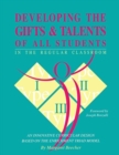Developing the Gifts and Talents of All Students in the Regular Classroom - Book