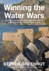 Winning the Water Wars : California can meet its water needs by promoting abundance rather than managing scarcity - eBook