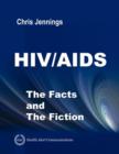 HIV/AIDS - The Facts and The Fiction - Book