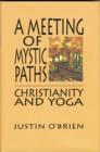 Meeting of Mystic Paths : Christianity & Yoga - Book