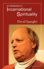 An Introduction to Incarnational Spirituality - Book