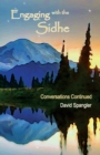 Engaging with the Sidhe : Conversations Continued - Book