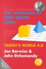 The Language of First-Order Logic, Including the Macintosh Program Tarski's World 4.0 : Including the Macintosh Programme, Tarski's World 4.0 - Book