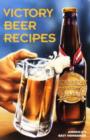 Victory Beer Recipes : America's Best Homebrews - Book