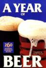 Year of Beer : 260 Seasonal Homebrew Recipes - Book
