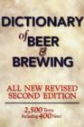 Dictionary of Beer and Brewing : 2, 500 Terms, Including 400 New! - Book