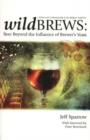 Wildbrews : Beer Beyond the Influence of Brewer's Yeast - Book