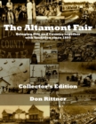 The Altamont Fair Bringing City and Country together with Tradition since 1893. Collector's Edition : Bringing City and Country together with Tradition since 1893 - Book