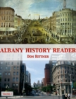 Albany History Reader : Volume 2 - Book