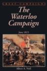 The Waterloo Campaign : June 1815 - Book