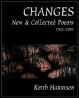 Changes : New and Collected Poems 1962-2002 - Book