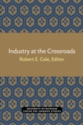 Industry at the Crossroads - Book