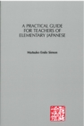 A Practical Guide for Teachers of Elementary Japanese - Book