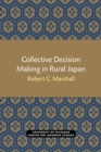 Collective Decision Making in Rural Japan - Book