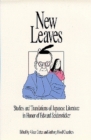 New Leaves : Studies and Translations of Japanese Literature in Honor of Edward Seidensticker - Book