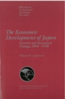 The Economic Development of Japan : Growth and Structural Change, 1868-1938 - Book