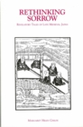Rethinking Sorrow : Revelatory Tales of Late Medieval Japan - Book