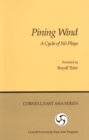 Pining Wind : A Cycle of No Plays - Book