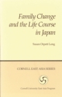 Family Change and the Life Course in Japan - Book