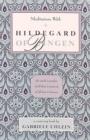 Meditations with Hildegard of Bingen - Book