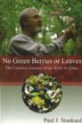 No Green Berries or Leaves : The Creative Journey of an Artist in Glass - Book