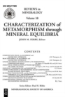 Characterization of Metamorphism through Mineral Equilibria - Book