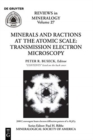 Minerals and Reactions at the Atomic Scale : Transmission Electron Microscopy - Book