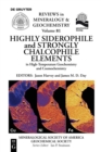 Highly Siderophile and Strongly Chalcophile Elements in High-Temperature Geochemistry and Cosmochemistry - Book