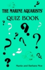 The Marine Aquarists' Quiz Book - Book