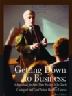 Getting Down to Business : A Handbook for Part-Time Faculty Who Teach Undergrad and Grad School Business Courses - Book