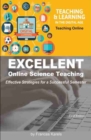 Excellent Online Science Teaching : Effective Strategies for a Successful Semester - Book