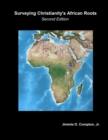Surveying Christianity's African Roots - Book