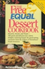 The Free and Equal Dessert Cookbook - Book