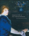 American Art at the Chrysler Museum : Selected Paintings, Sculpture, and Drawings - Book
