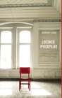 ?SOME PEOPLE! Anecdotes, Images and Letters of Persons of Interest - Book