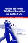 Families and People with Mental Retardation and Quality of Life : International Perspectives - Book