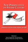 New Perspectives on Polish Culture : Personal Encounters, Public Affairs - Book