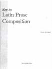 Key to Latin Prose Composition - Book