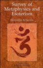 Survey of Metaphysics & Esoterism : New Edition - Book
