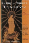 Living in Amida's Universal Vow : Essays in Shin Buddhism - Book