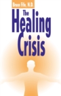 Healing Crisis, 2nd Edition - Book