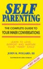 Self Parenting : The Complete Guide to Your Inner Conversations - Book