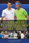 Greatest Tennis Matches of All Time - Book