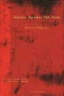 Society Against the State : Essays in Political Anthropology - Book