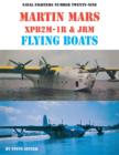 Martin Mars XPB2M-1R & JRM Flying Boats - Book